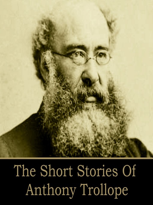 Title details for Anthony Trollope by Anthony Trollope - Available